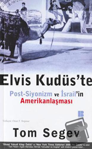 Elvis Kudüs’te - Tom Segev - Bilge Kültür Sanat - Fiyatı - Yorumları -