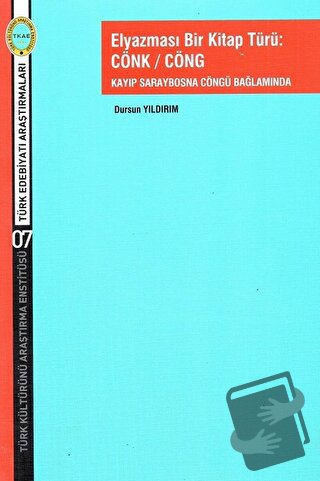 Elyazması Bir Kitap Türü: Cönk / Cöng - Dursun Yıldırım - Türk Kültürü