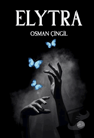 Elytra - Osman Çingil - Odessa Yayınevi - Fiyatı - Yorumları - Satın A