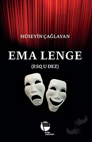 Ema Lenge (Esq u Dez) - Hüseyin Çağlayan - Belge Yayınları - Fiyatı - 