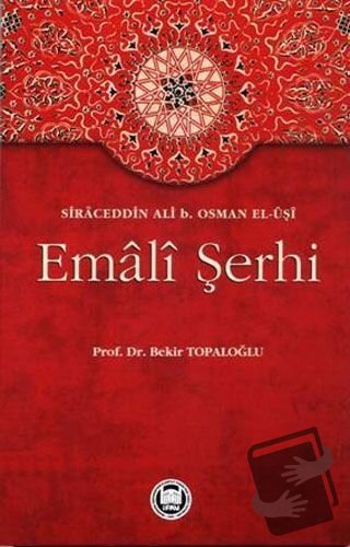 Emali Şerhi - Bekir Topaloğlu - Marmara Üniversitesi İlahiyat Fakültes