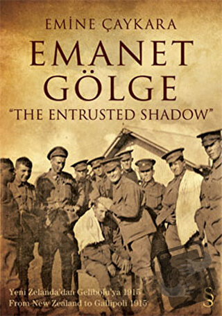 Emanet Gölge / The Entrusted Shadow - Emine Çaykara - Everest Yayınlar