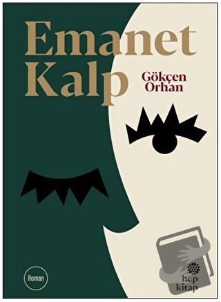 Emanet Kalp - Gökçen Orhan - Hep Kitap - Fiyatı - Yorumları - Satın Al