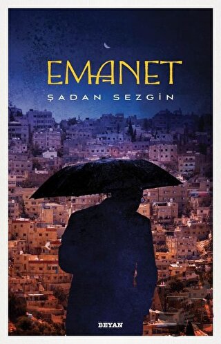 Emanet - Şadan Sezgin - Beyan Yayınları - Fiyatı - Yorumları - Satın A