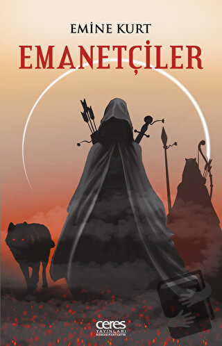 Emanetçiler - Emine Kurt - Ceres Yayınları - Fiyatı - Yorumları - Satı