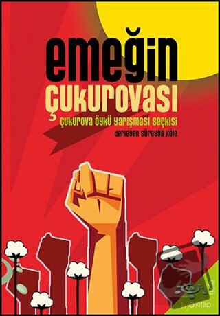 Emeğin Çukurovası - Süreyya Köle - h2o Kitap - Fiyatı - Yorumları - Sa