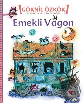 Emekli Vagon - Göknil Genç - Can Çocuk Yayınları - Fiyatı - Yorumları 