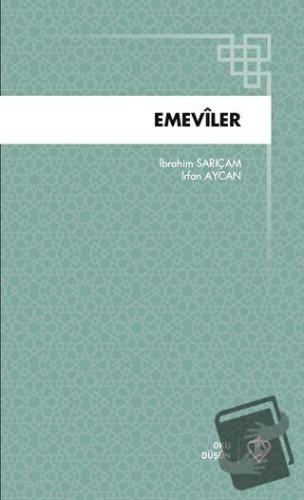 Emeviler - İbrahim Sarıçam - Türkiye Diyanet Vakfı Yayınları - Fiyatı 