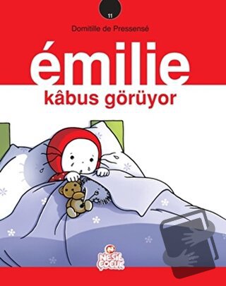 Emilie Kabus Görüyor - Domitille de Pressense - Nesil Çocuk Yayınları 