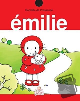 Emilie - Domitille de Pressense - Nesil Çocuk Yayınları - Fiyatı - Yor