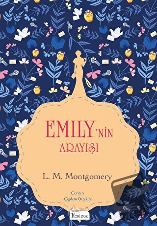 Emily’nin Arayışı (Bez Cilt) (Ciltli) - L. M. Montgomery - Koridor Yay