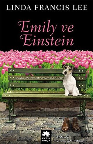 Emily ve Einstein - Linda Francis Lee - Eksik Parça Yayınları - Fiyatı