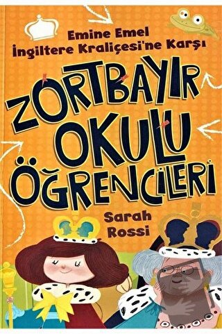 Emine Emel İngiltere Kraliçesi′ne Karşı - Zortbayır Okulu Öğrencileri 