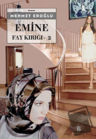 Emine - Fay Kırığı 2 - Mehmet Eroğlu - Agora Kitaplığı - Fiyatı - Yoru