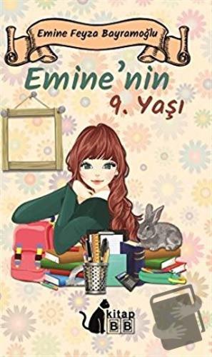 Emine’nin 9. Yaşı - Emine Feyza Bayramoğlu - BB Kitap - Fiyatı - Yorum