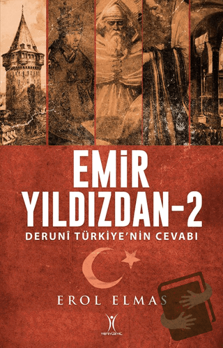 Emir Yıldızdan-2 - Erol Elmas - Yeniyüzyıl Yayınları - Fiyatı - Yoruml