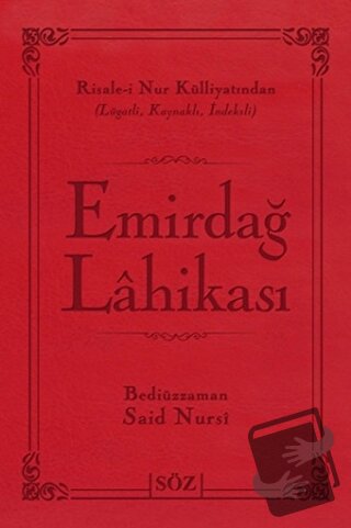 Emirdağ Lahikası (Ciltli) - Bediüzzaman Said-i Nursi - Söz Basım Yayın