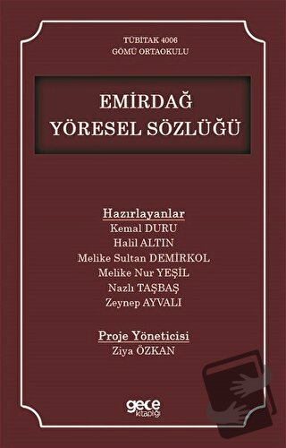 Emirdağ Yöresel Sözlüğü - Ziya Özkan - Gece Kitaplığı - Fiyatı - Yorum