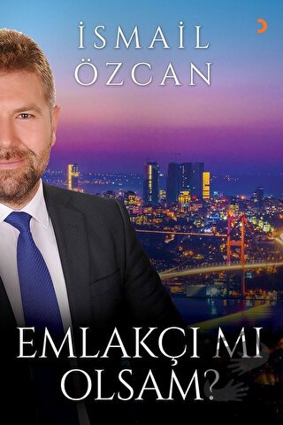 Emlakçı mı Olsam? - İsmail Özcan - Cinius Yayınları - Fiyatı - Yorumla