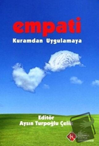 Empati - Aysın Turpoğlu Çelik - İstanbul Kültür Üniversitesi - İKÜ Yay