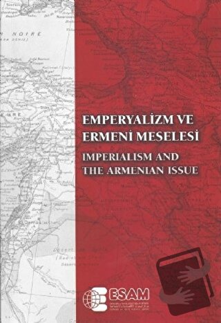 Emperyalizm ve Ermeni Meselesi / Imperialism And The Armenian Issue - 