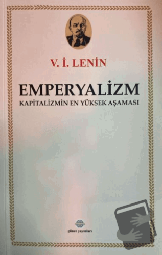 Emperyalizm - V. İ. Lenin - Günce Uluslararası Yayıncılık - Fiyatı - Y