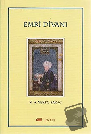 Emri Divanı - M. A. Yekta Saraç - Eren Yayıncılık - Fiyatı - Yorumları