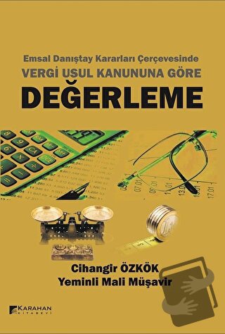 Emsal Danıştay Kararları Çerçevesinde Vergi Usul Kanununa Göre Değerle