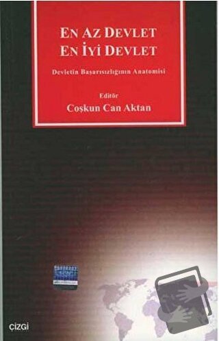 En Az Devlet En İyi Devlet Devletin Başarısızlığının Anatomisi - Coşku