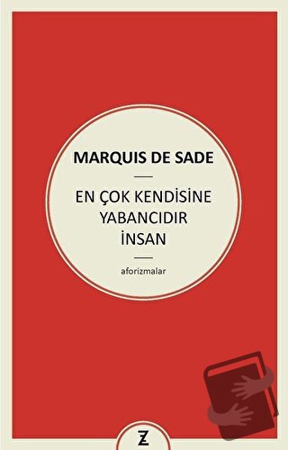 En Çok Kendisine Yabancıdır İnsan - Marquis de Sade - Zeplin Kitap - F