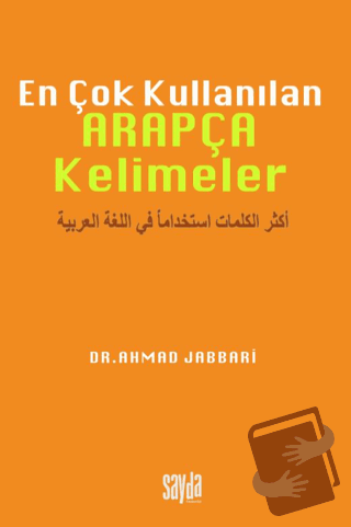 En Çok Kullanılan Arapça Kelimeler Türkçe Arapça - Ahmad Jabbari - Say