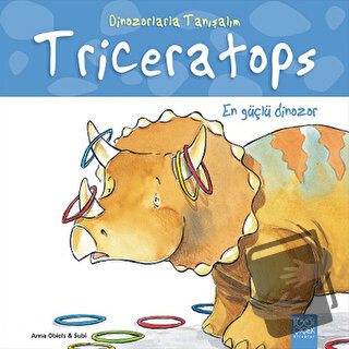 En Güçlü Dinozor: Triseratops - Dinozorlarla Tanışalım - Anna Obiols -