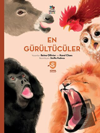 En Gürültücüler - Süper Hayvanlar Serisi - Reina Ollivier - İthaki Çoc