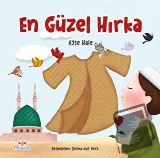 En Güzel Hırka - Ayşe Hale - Mosquito Yayınları - Fiyatı - Yorumları -