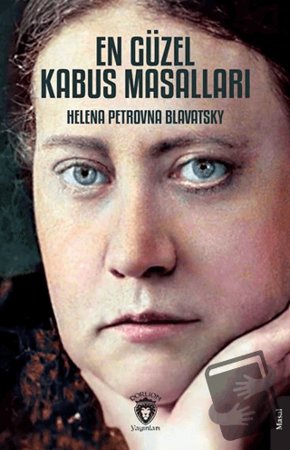 En Güzel Kabus Masalları - Helena Petrovna Blavatsky - Dorlion Yayınla