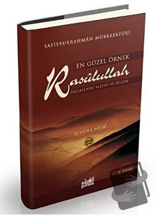 En Güzel Örnek Rasulullah - Safiyyür Rahman Mübarek Furi - Guraba Yayı