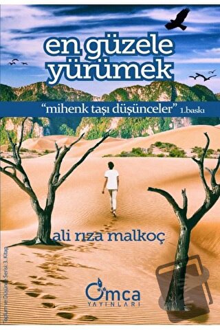 En Güzele Yürümek - Ali Rıza Malkoç - Omca Yayınları - Fiyatı - Yoruml