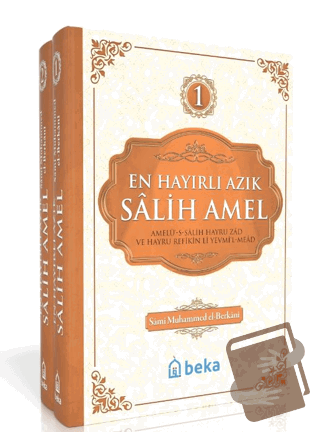 En Hayırlı Amel Salih Amel – 2 Cilt Takım - Sami Muhammed el-Berkani -