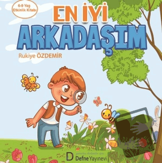 En İyi Arkadaşım - Rukiye Özdemir - Defne Yayınevi - Fiyatı - Yorumlar