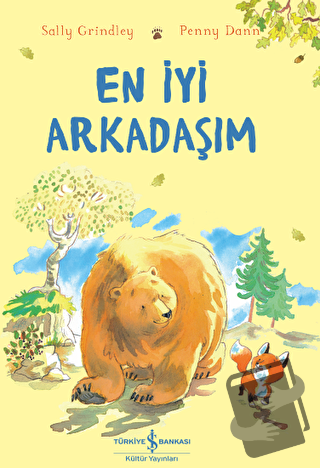 En İyi Arkadaşım - Sally Grindley - İş Bankası Kültür Yayınları - Fiya