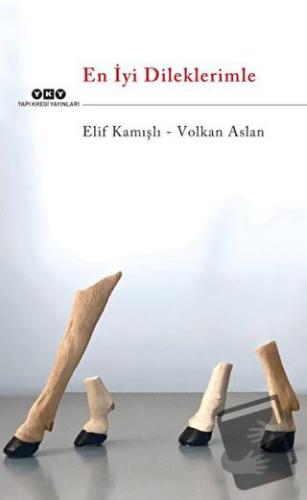 En İyi Dileklerimle - Elif Kamışlı - Yapı Kredi Yayınları - Fiyatı - Y