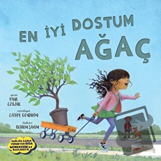 En İyi Dostum Ağaç - Paul Czajak - The Çocuk - Fiyatı - Yorumları - Sa