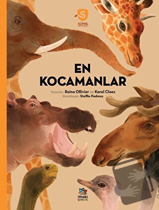 En Kocamanlar - Süper Hayvanlar Serisi - Reina Ollivier - İthaki Çocuk