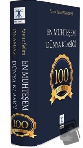 En Muhteşem Dünya Klasiği - 100 Roman - Yavuz Selim Pınarbaşı - Da Vin