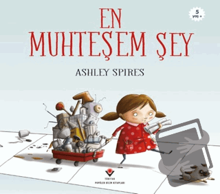 En Muhteşem Şey - Ashley Spires - TÜBİTAK Yayınları - Fiyatı - Yorumla