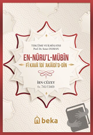 En-Nüru’l-Mübin Fi Kavaʻidi Akaidi’d-Din - İbn Cüzey - Beka Yayınları 