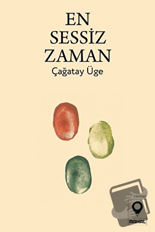 En Sessiz Zaman - Çağatay Üge - Mahal Edebiyat - Fiyatı - Yorumları - 