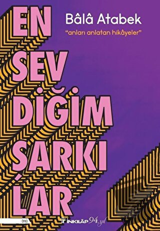 En Sevdiğim Şarkılar - Bala Atabek - İnkılap Kitabevi - Fiyatı - Yorum