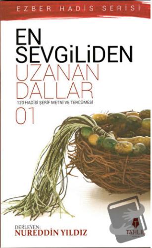 En Sevgiliden Uzanan Dallar 1 - Kolektif - Tahlil Yayınları - Fiyatı -