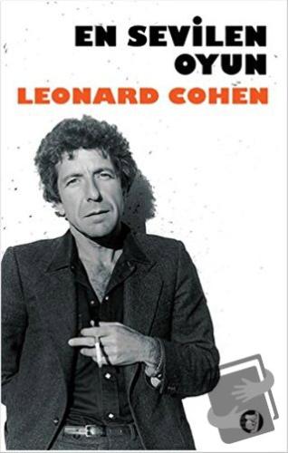 En Sevilen Oyun - Leonard Cohen - Aylak Kitap - Fiyatı - Yorumları - S